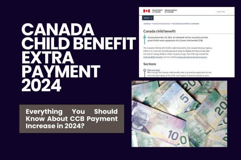 Canada Child Benefit Extra Payment 2024 Everything You Should Know   Canada Child Benefit Extra Payment 2024 Everything You Should Know About CCB Payment Increase In 2024 768x512 