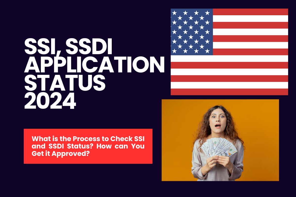 SSI, SSDI Application Status 2024 What is the Process to Check SSI