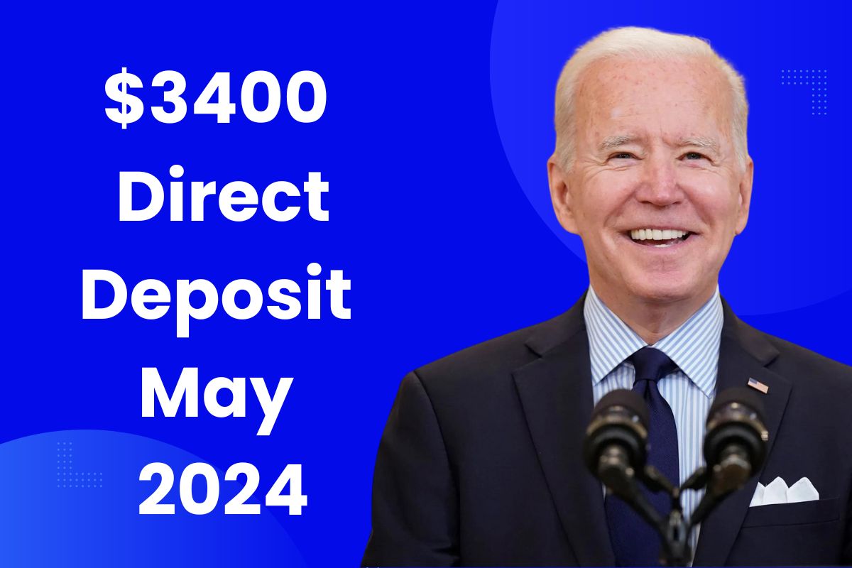 3400 Direct Deposit May 2024 Know Eligibility For SSI, SSDI, VA