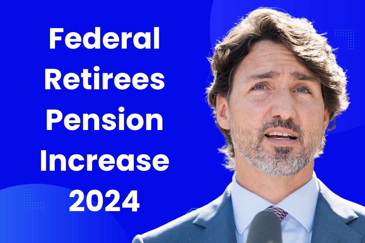 Federal Retirees Pension Increase 2024 Know Expected Increase