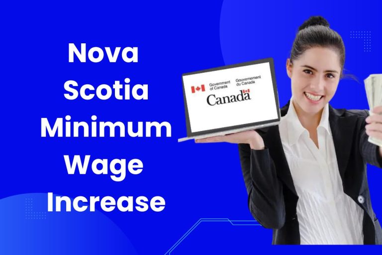 Nova Scotia Minimum Wage Increase 2024 What is the New Minimum Wage