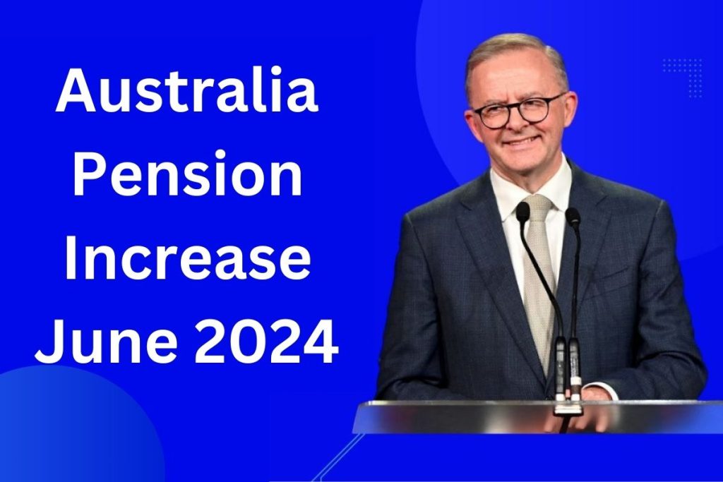 Australia Pension Increase June 2024